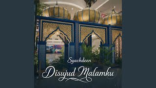 Download lagu Disujud Malamku mp3