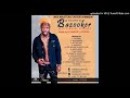 BAZOOKER-2019 SINGLES MIXTAPE-NOV 2019