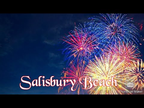 Salisbury Beach Fireworks Show!!