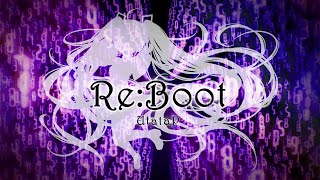 Re:Boot【Hatsune Miku/UtataP】【EDM/Original】