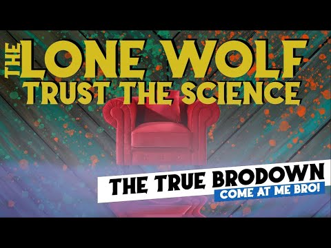 Rocking the World: The Lone Wolf - Trust the Science