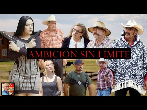 AMBICIÓN SIN LÍMITE- PELÍCULA COMPLETA-  ESTRENO 2026