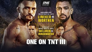 ONE On TNT III | Full Event