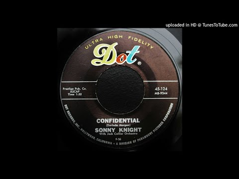 Sonny Knight - Confidential - 1956 R&B Ballad