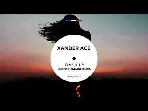 Xander Ace - Give It Up (Radio Edit) - Free Download