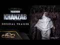 KHANZAB - OFFICIAL TRAILER | LEBARAN 20 APRIL 2023