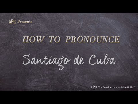 How to Pronounce Santiago de Cuba (Real Life Examples!)