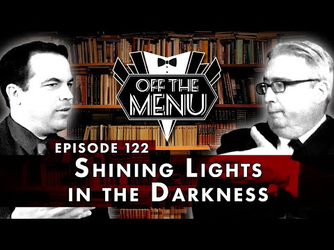 Off the Menu: Episode 122 - Shining Lights in the Darkness