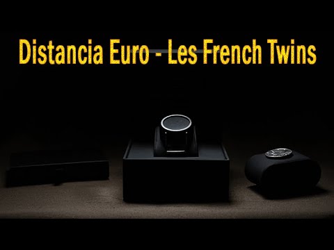 Voir la vidéo Distancia Euro - Les French Twins