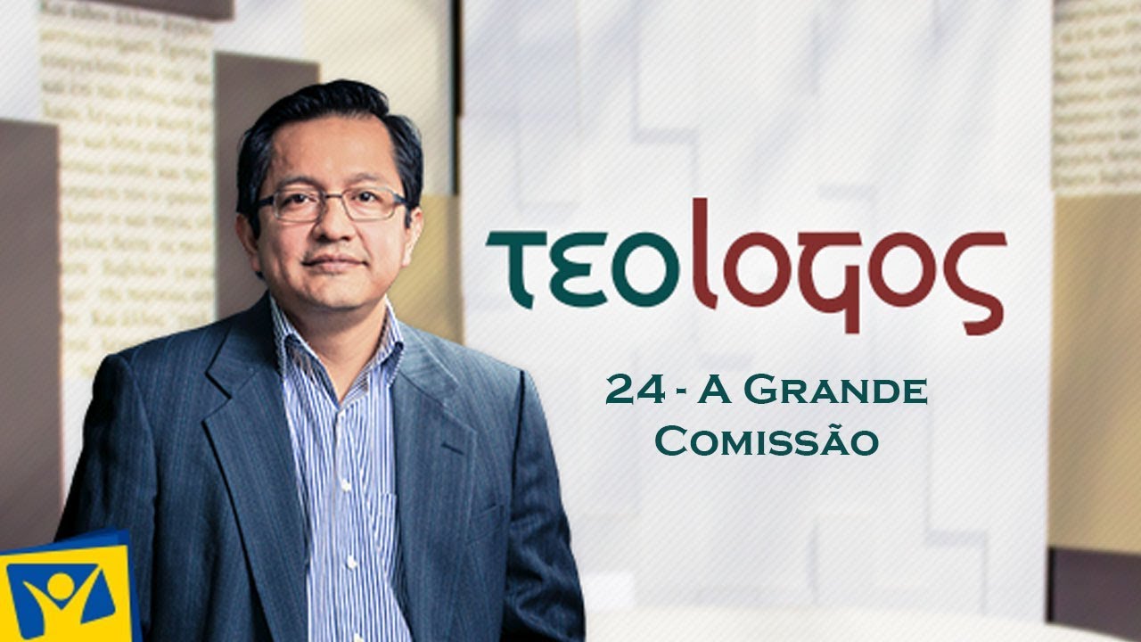 #24 - A Grande Comissão