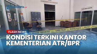 Situasi Terkini Kantor ATR/BPN Pasca-Kebakaran, Kerugian Ditaksir Mencapai Rp 400 Juta