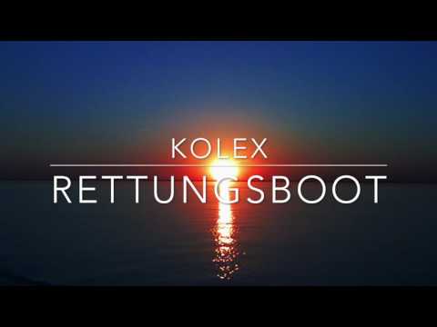 kolex - Rettungsboot (prod. von JohnnyPierro)