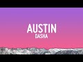 Dasha - Austin (Lyrics)