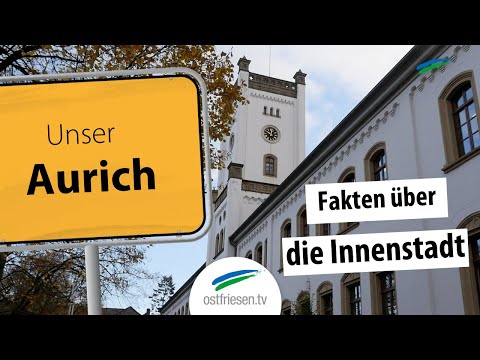 „Unser Aurich“: Die Top 5 der Innenstadt