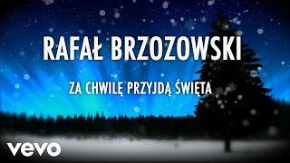 Kadr z teledysku Za chwilę przyjdą święta tekst piosenki Rafał Brzozowski