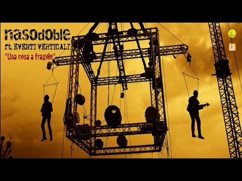 Nasodoble - Una cosa a fragole (Official video)