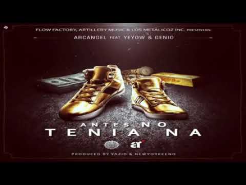 arcángel ( antes no tenía na ) 2020