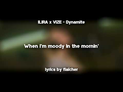 ILIRA​ x VIZE - Dynamite (lyric video by flaicher)