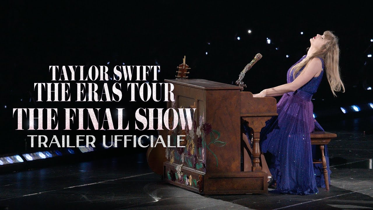 Taylor Swift | The Eras Tour | The Final Show – Il nuovo trailer ufficiale Taylor Swift | The Eras Tour | The Final Show – Il nuovo trailer ufficiale