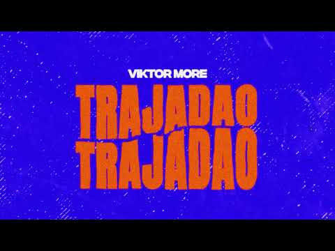 Viktor More - TRAJADÃO