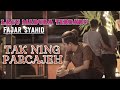 FAJAR SYAHID TAK NING PARCAJEH