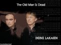 Deine Lakaien - The Old Man Is Dead 