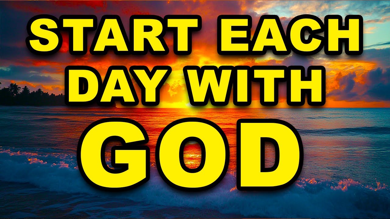Morning Prayer Before You Start Your Day | Morning Gratitude Prayer | Start Each Day With God