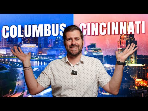 Columbus OH VS. Cincinnati OH - Ohio TOP Cities! Moving to Columbus Ohio? Which Do You Choose?