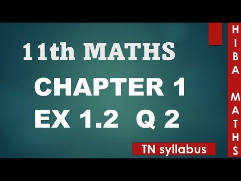 11th maths chapter 1 exercise 1.2 question 2 TN syllabus hiba maths