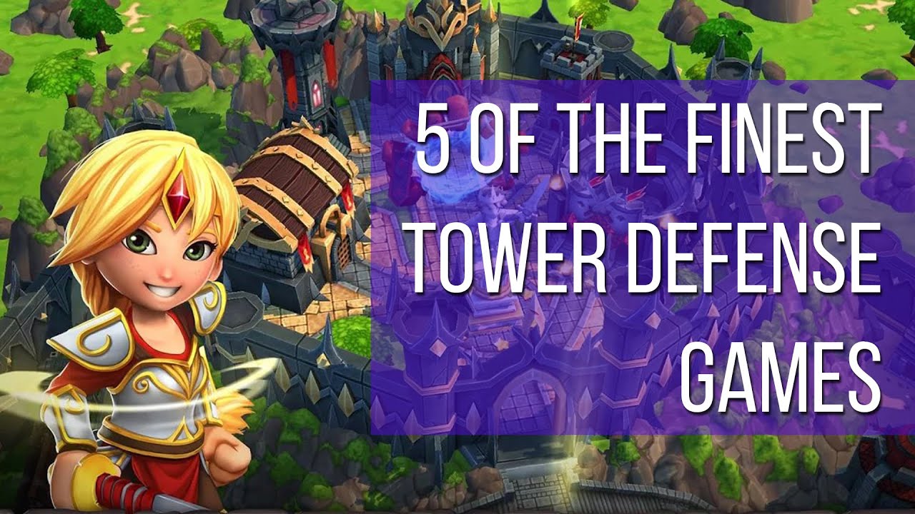 The 5 Best Mobile Tower Defense Games (and an honorable mention