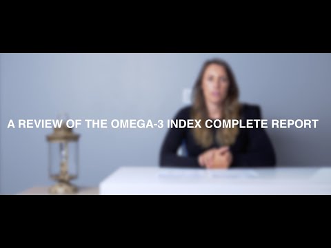 A Full Review of the Omega 3 Index Complete Report