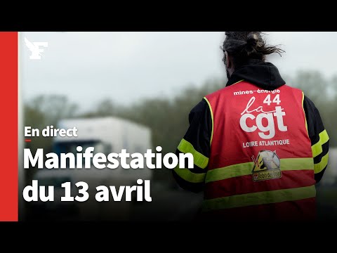 Grève du 13 avril: suivez en direct les manifestations contre la réforme des retraites