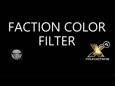 Steam Community :: Video :: X4 FOUNDATIONS Using the Faction Colors Filter