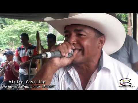Vitico Castillo 2021 & No Hay Vaina Más criolla   en Vivo. Con Richard Cabrera Producciones