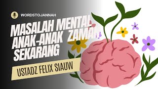 Download lagu Masalah Mental Anak-Anak Zaman Sekarang-Ustadz Felix Siauw #viral #kajian #dakwah mp3