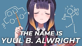 【DRAWING】 The Name is Yuul B. Alwright (2:11:26) Thumbnail for 【DRAWING】 The Name is Yuul B. Alwright (2:11:26)