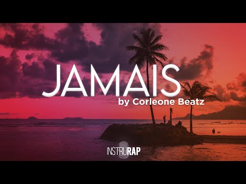 [FREE] Pop/Love Instrumental Rap | Instru Rap Été - JAMAIS - Prod. By CORLEONE BEATZ