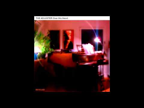 The Adjuster - Over His Heart (Mashtronic Remix) [2005]