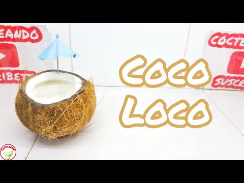 Coco Loco - Cocteles con Vodka / Tequila / Ron - Cocteleando