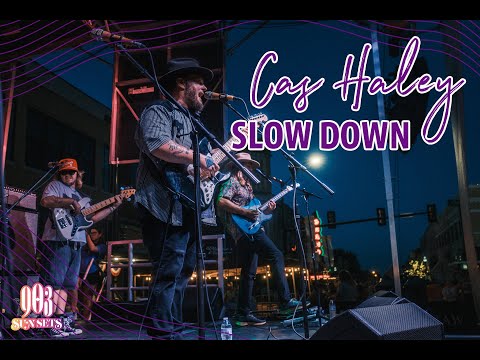Slow Down by Cas Haley (Live in Paris, Texas)