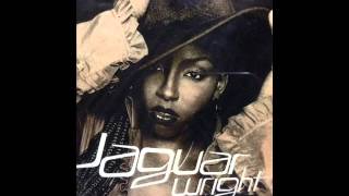 Jaguar Wright - Love need and want you