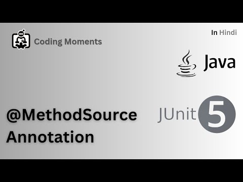 21| MethodSource Annotation With ParameterizedTest Annotation |Junit5 Lecture for Beginners in Hindi