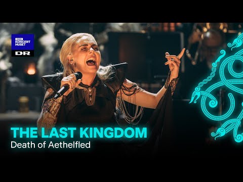 The Last Kingdom - Death of Aethelflaed // Eivør & The Danish National Symphonic Orchestra (Live)