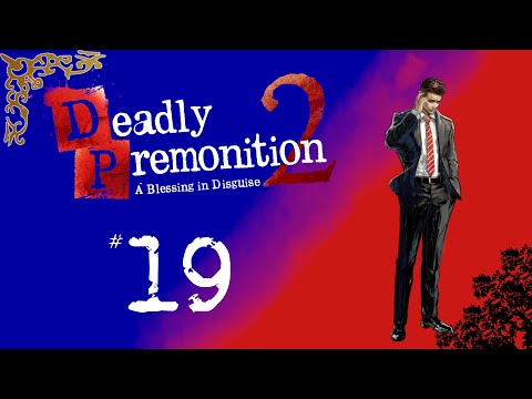 "Clarkson Blood"  Deadly Premonition 2 [Blind] Part 19