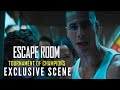 ESCAPE ROOM: TOURNAMENT OF CHAMPIONS – Exclusive Scene | In Theaters Thursday