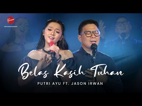 BELAS KASIH TUHAN - PUTRI AYU FT. JASON IRWAN [OFFICIAL MUSIC VIDEO]