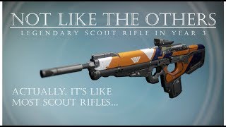Destiny - Not Like the Others - Legendary Scout Rifle - Year 3 PVP Gameplay Review