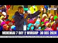 MENENGAI 7 DAY 2 WORSHIP