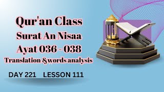 Quran tafseer class, 17th of january, Surat Nisa ayat 036-038 , translation and words analysis