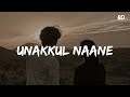 Unakkul Naane Song 8D - Instagram Trending Song
